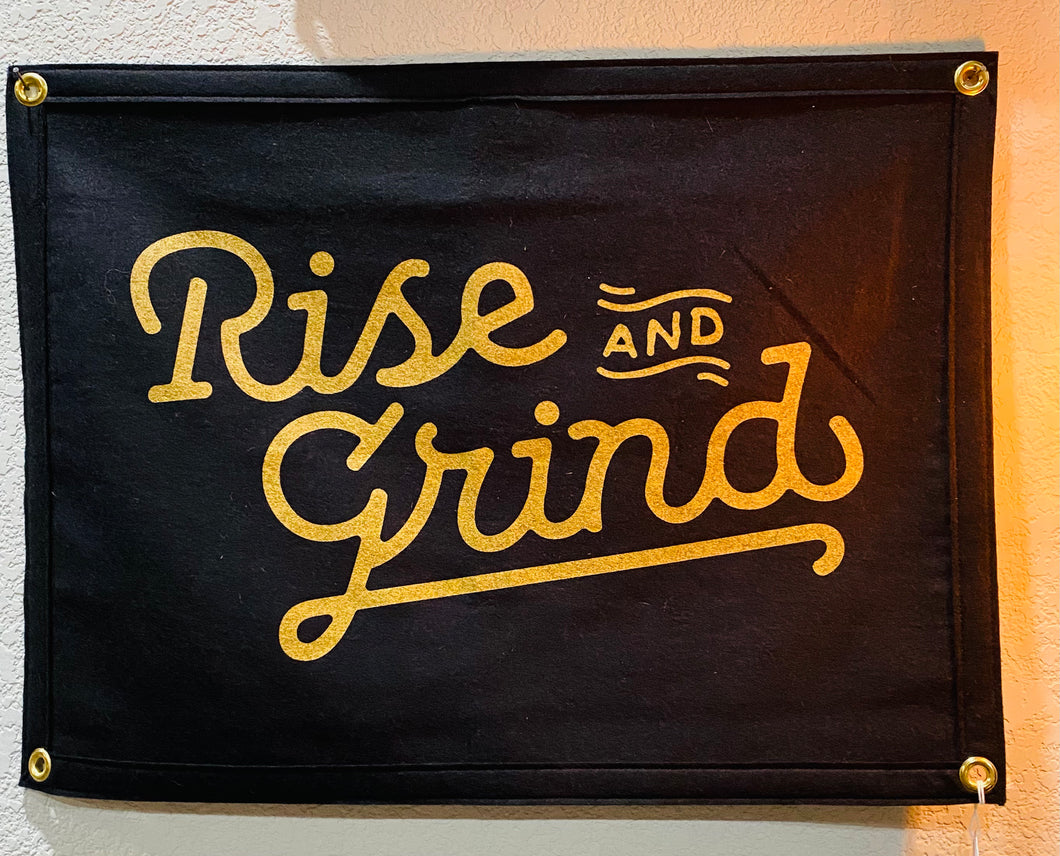 Rise And Grind Wall Banner